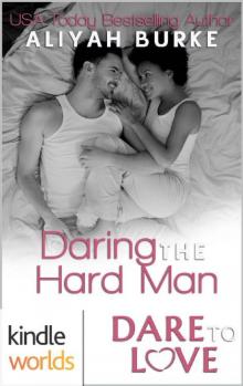 Dare To Love Series_Daring the Hard Man