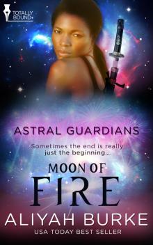 Moon of Fire Moon of Fire