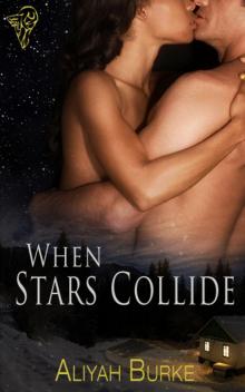 When Stars Collide When Stars Collide