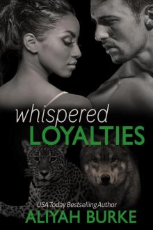 Whispered Loyalties