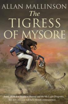 The Tigress of Mysore The Tigress of Mysore