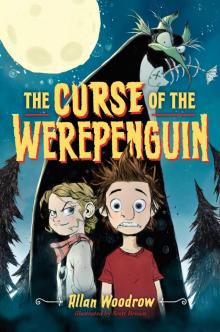 The Curse of the Werepenguin The Curse of the Werepenguin
