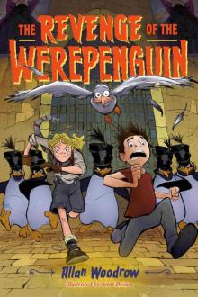 The Revenge of the Werepenguin The Revenge of the Werepenguin