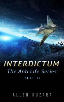 Interdictum (The Anti Life Series Book 2) Interdictum (The Anti Life Series Book 2)