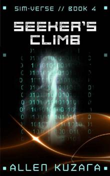 Seeker's Climb (Sim-Verse Book 4) Seeker's Climb (Sim-Verse Book 4)