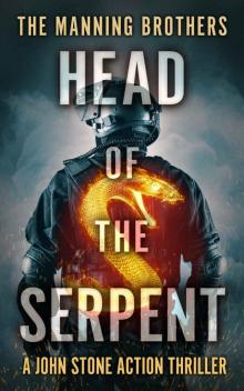 Head of the Serpent (A John Stone Action Thriller Book 4)