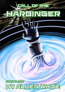 Call of the Harbinger Call of the Harbinger