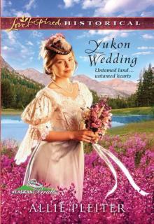 ALASKAN BRIDES 01: Yukon Wedding