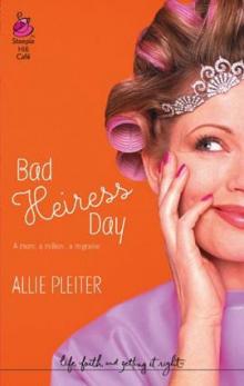 Bad Heiress Day Bad Heiress Day