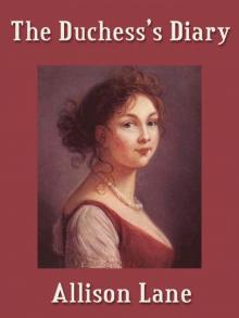 The Duchess's Diary The Duchess's Diary