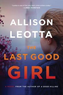 The Last Good Girl The Last Good Girl