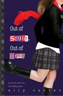 Out of Sight, Out of Time Out of Sight, Out of Time