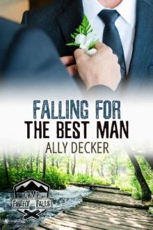 Falling For the Best Man (Camp Firefly Falls Book 10)