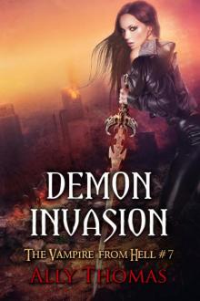 Demon Invasion (The Vampire from Hell Part 7) Demon Invasion (The Vampire from Hell Part 7)
