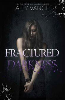 Fractured Darkness