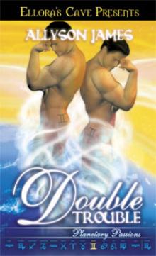 Planetary Passions 6: Double Trouble (Gemini) Planetary Passions 6: Double Trouble (Gemini)