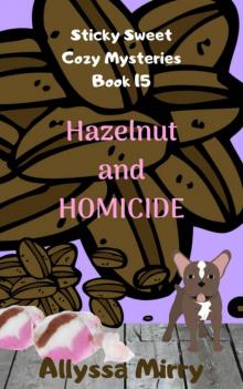Hazelnut and Homicide
