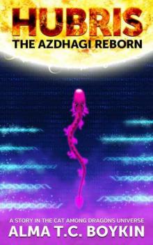 Hubris: The Azdhagi Reborn Hubris: The Azdhagi Reborn