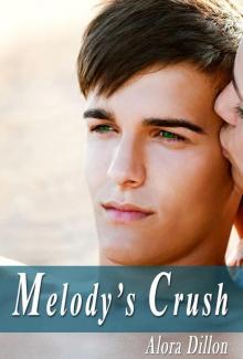 Melody's Crush: (Book One) Melody's Crush: (Book One)