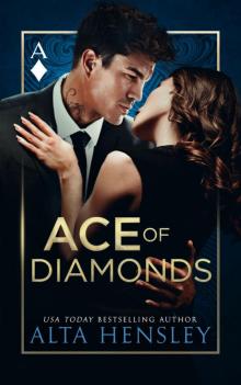 Ace of Diamonds Ace of Diamonds