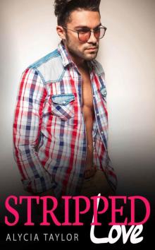Stripped Love #2 (BBW Alpha Male Romance) Stripped Love #2 (BBW Alpha Male Romance)