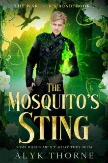 The Mosquito’s Sting, an MM fated mates hurt/comfort romance (Warlock’s Bond: Book 1): Some Bonds Aren’t What They Seem