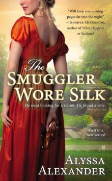 The Smuggler Wore Silk The Smuggler Wore Silk