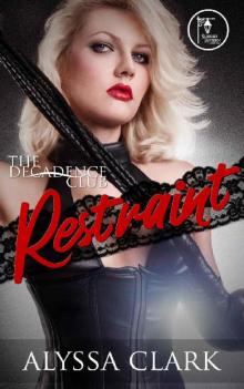 Restraint