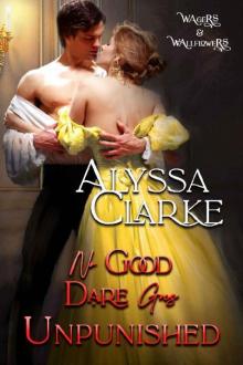 No Good Dare goes Unpunished (Wagers and Wallflowers Book 10)