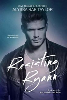 Resisting Ryann Resisting Ryann