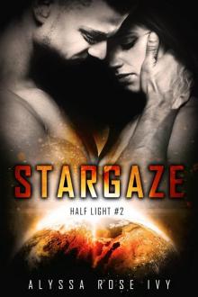 Stargaze: Half Light