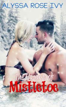 The Hazards of Mistletoe