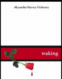 Waking