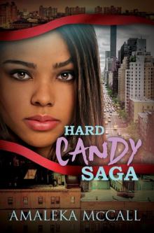 Hard Candy Saga Hard Candy Saga