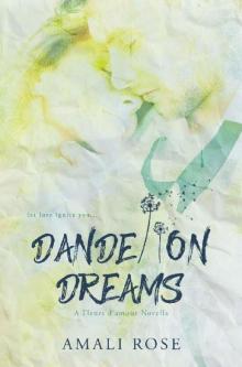 Dandelion Dreams (Fleurs d'Amour Novella Book 2)