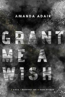 Grant Me A Wish Grant Me A Wish