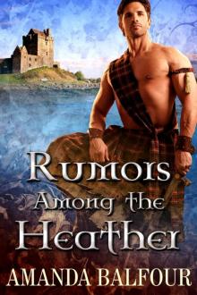 Rumors Among the Heather Rumors Among the Heather