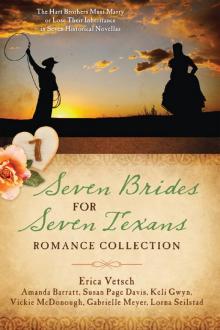 Seven Brides for Seven Texans Romance Collection Seven Brides for Seven Texans Romance Collection