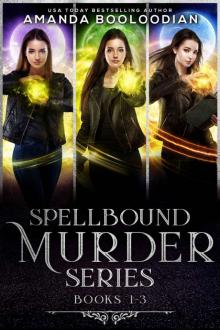 Spellbound Murder Complete Trilogy
