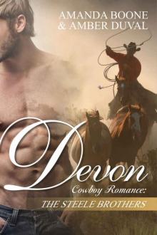 COWBOY ROMANCE: Devon (Western Contemporary Alpha Male Bride Romance) (The Steele Brothers Book 2)