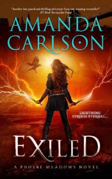 Exiled: (Phoebe Meadows Book Three)
