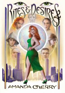 Rites & Desires (Ruby Killingsworth Book 1) Rites & Desires (Ruby Killingsworth Book 1)