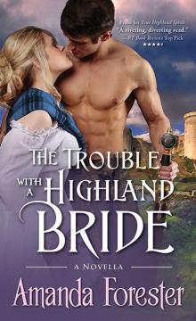 Trouble with a Highland Bride Trouble with a Highland Bride