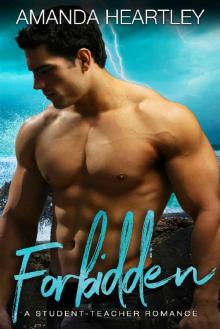 Forbidden: A Student Teacher Romance