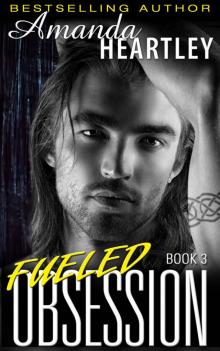 Fueled Obsession 3