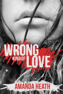 Wrong Kind of Love