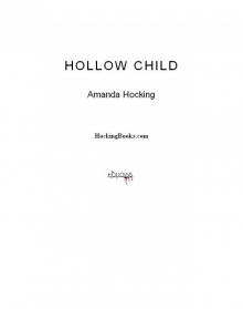 Hollow Child Hollow Child
