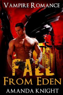 Fallen from Eden: Vampire Romance Fallen from Eden: Vampire Romance