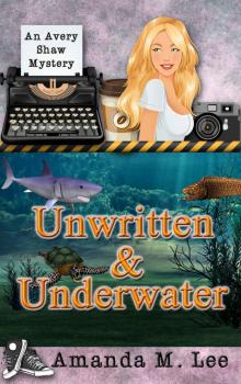 [Avery Shaw 11.0] Unwritten & Underwater