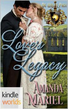 Love's Legacy_World of de Wolfe Pack